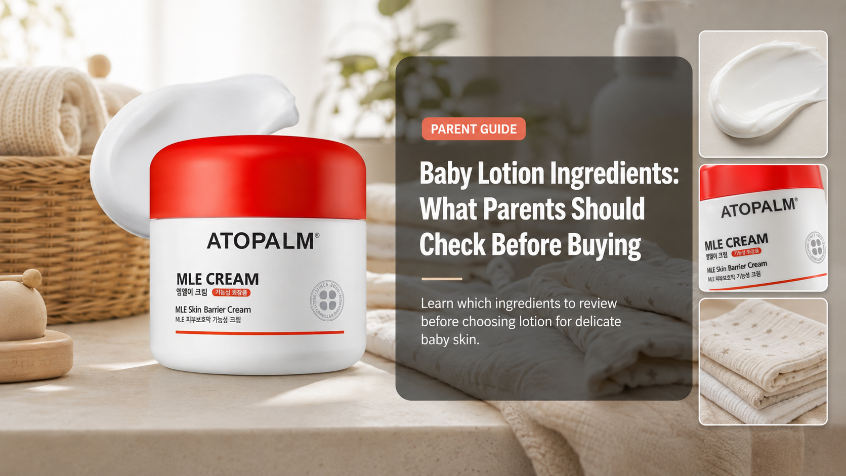 Baby lotion ingredients guide for parents comparing gentle formulas