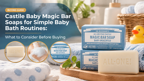 Castile Baby Magic Bar Soaps for Simple Baby Bath Routines parent guide featured image